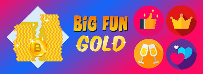 BIG FUN Gold - 40.000 B-Coin GOLD gratis per Status Popolare - Amico di tutti - Amato dalle folle e Re della Festa